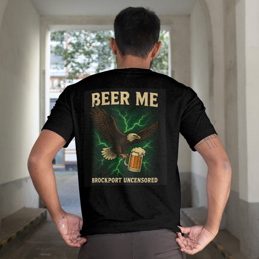 "Beer Me- Brockport Uncensored" Black Tshirt
